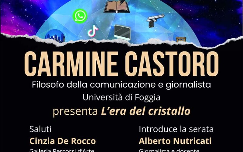 “L’era del cristallo”: un’analisi filosofica del potere nell’epoca digitale. Presentazione del nuovo libro di Carmine Castoro